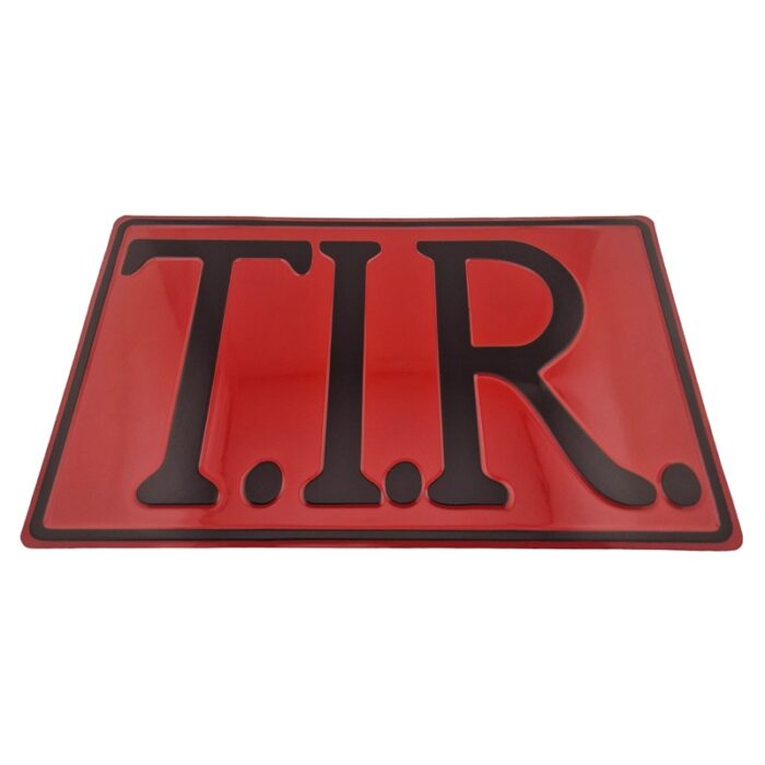T.I.R. bord ROOD met letters ZWART