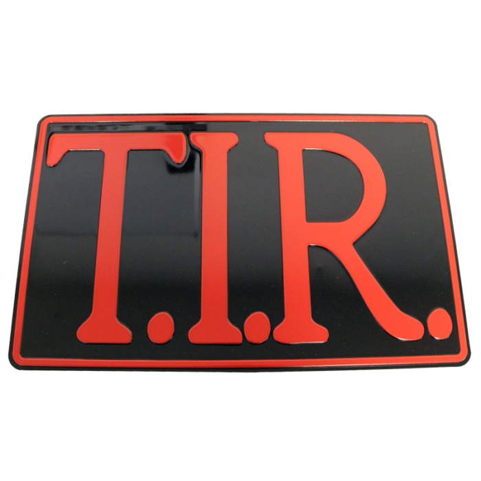 T.I.R. bord ZWART met letters ROOD